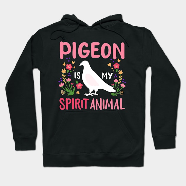 Pigeon Birds Spirit Animal Pigeon Lover Hoodie by CreativeGiftShop